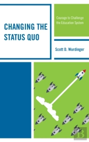 Changing The Status Quo