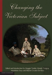 Changing The Victorian Subject