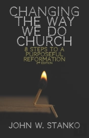 Changing The Way We Do Church: 8 Steps T