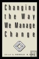 Changing The Way We Manage Change