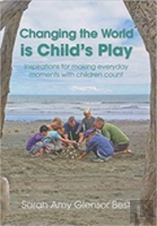 Changing The World Is Child'S Play