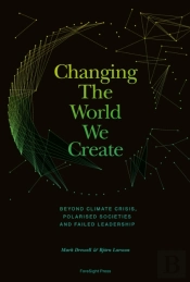 Changing The World We Create
