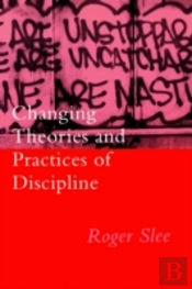Changing Theories And Practices Of Discipline