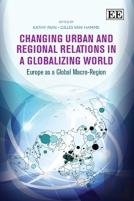 Changing Urban And Regional Relations In A Globalizing World