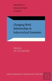 Changing Work Relationships In Industrialized Economies