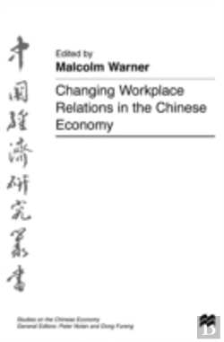Bertrand.pt - Changing Workplace Relations In The Chinese Economy