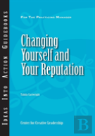Changing Yourself And Your Reputation