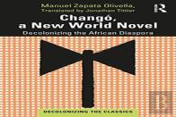 Chango, Decolonizing The African Diaspora