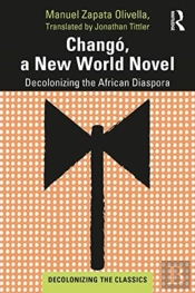 Chango, Decolonizing The African Diaspora