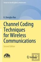 Channel Coding Techniques For Wireless Communications