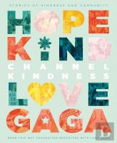 Channel Kindness: Stories Of Kindness And Community