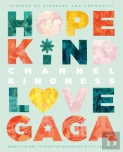 Channel Kindness: Stories Of Kindness And Community