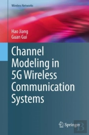 Channel Modeling In 5g Wireless Communication Systems