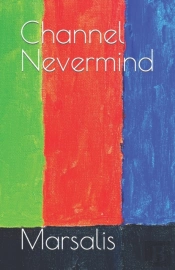 Channel Nevermind
