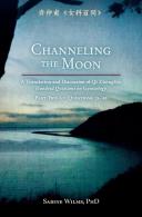 Channeling The Moon: A Translation And D