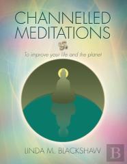 Channelled Meditations