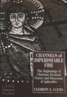 Channels Of Imperishable Fire