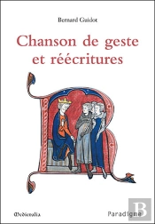 Chanson De Geste Et Réécritures