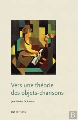 Bertrand.pt - Chanson Et Poésie Vocale ; Quelques Jalons Pour L'Étude Des Objets-Chansons