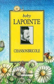 Chansonbricole : L'Intégrale Et Quelques Bricoles De Plus