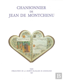 Bertrand.pt - Chansonnier De Jean De Montchenu