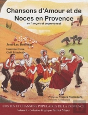 Chansons D'Amour Et De Noces En Provence