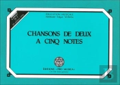 Chansons De Deux À Cinq Notes, Carnet N°1