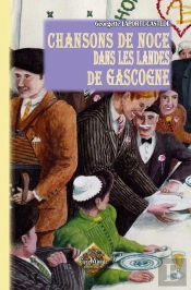Chansons De Noce Dans Les Landes Gascognes