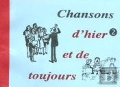 Chansons D'Hier Et De Toujours