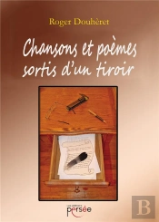 Chansons Et Poemes Sortis D'Un Tiroir