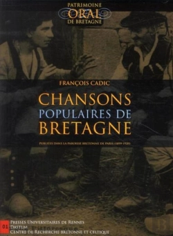 Bertrand.pt - Chansons Populaires De Bretagne ; Publiées Dans La Paroisse Bretonne De Paris (1899-1929)