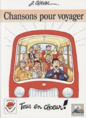 Chansons Pour Voyager, Tous En Choeur !