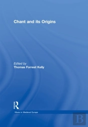 Chant And Its Origins