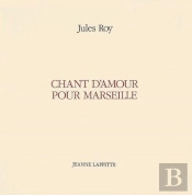 Chant D'Amour Pour Marseille