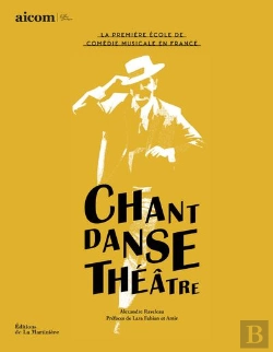 Bertrand.pt - Chant Danse Théâtre ; La Première École De Comédie Musicale En France