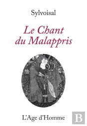 Chant Du Malappris (Le)