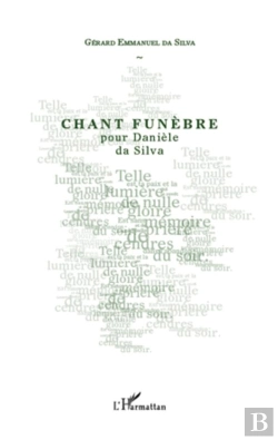 Bertrand.pt - Chant Funèbre Pour Danièle Da Silva