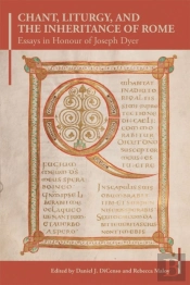 Chant, Liturgy, And The Inheritance Of Rome