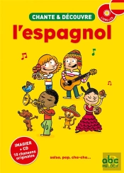 Chante & Découvre : L'Espagnol