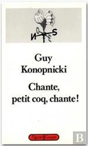Chante Petit Coq Chante