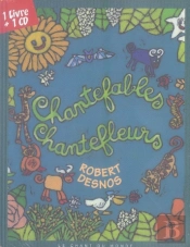Chantefables Chantefleurs