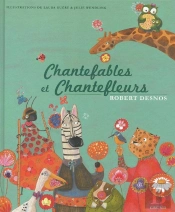 Chantefables Et Chantefleurs