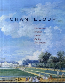 Bertrand.pt - Chanteloup, Un Moment De Grâce Autour Du Duc De Choiseul
