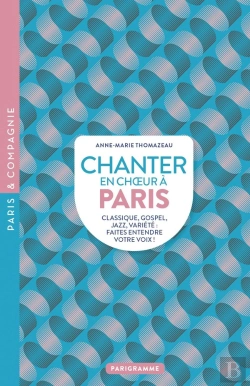 Bertrand.pt - Chanter En Choeur A Paris