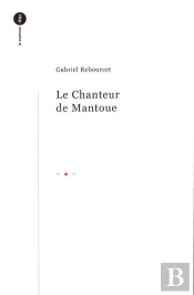 Chanteur De Mantoue (Le)