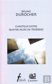 Chanteur Entre Quatre Murs De Ténèbres