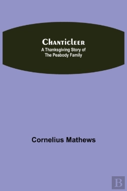 Bertrand.pt - Chanticleer  A Thanksgiving Story Of The