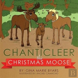 Bertrand.pt - Chanticleer, The Christmas Moose
