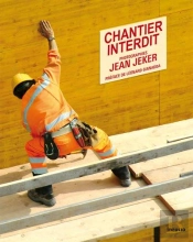 Chantier Interdit