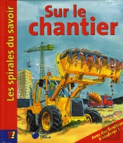 Chantier (Spirales Du Savoir)